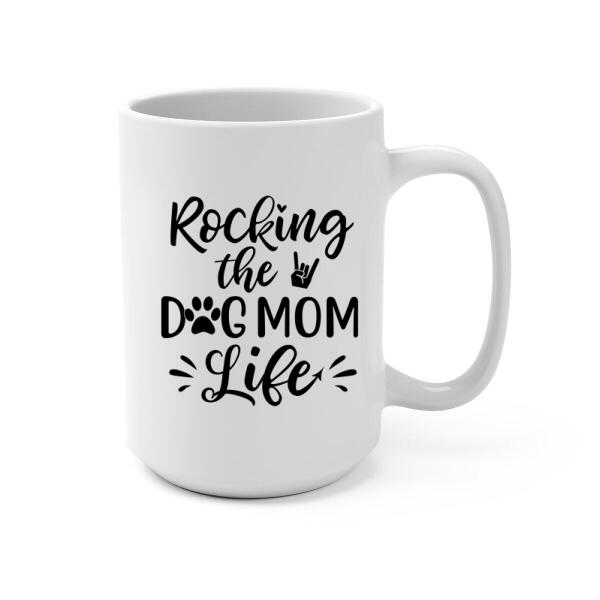 Personalized Mug, Strong Woman Rocking The Dog Mom Life Custom Gift For Dog Mother