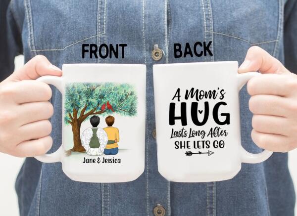 A Mom's Hug Lasts Long After She Lets Go - Personalized Gifts Custom Memorial Mug for Mom, Memorial Gifts