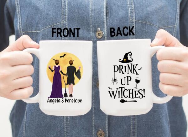 Personalized Mug, Drink Up Witches, Gifts For Halloween Sisters