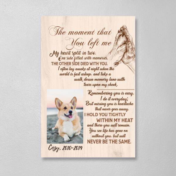 Personalized Canvas, The Moment That You Left Me, Memorial Gift for Dog Loss, Gift for Dog Lover