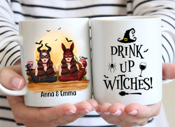 Personalized Mug, Drink Up Witches - Halloween Gift, Gift For Sisters, Best Friends