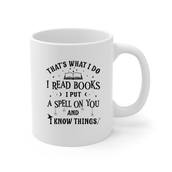 Personalized Mug, I Read Book I Put A Spell On You, Gifts For Book Lovers, Gifts For Halloween