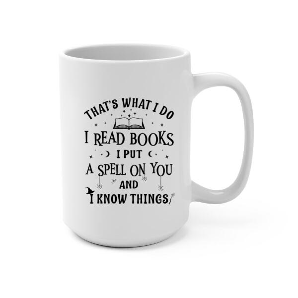 Personalized Mug, I Read Book I Put A Spell On You, Gifts For Book Lovers, Gifts For Halloween