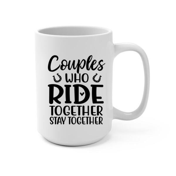 Personalized Mug, Horseback Riding Couple Holding Hand - Couples Who Ride Together Stay Together, Gift For Horse Lovers