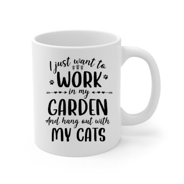 Personalized Mug, I Just Want To Work In My Garden And Hang Out With My Cats, Gift For Gardeners And Cat Lovers