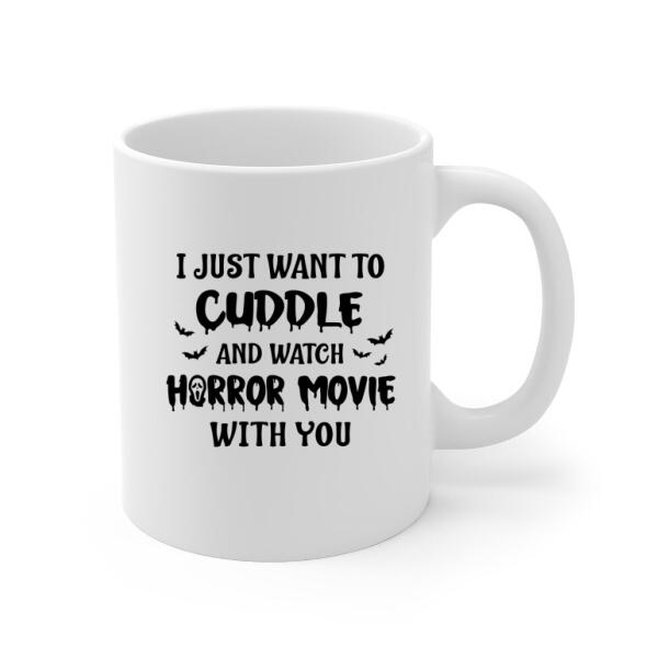 Personalized Mug, Cuddle And Watch Horror Movies Couple, Gifts For Halloween, Gifts For Couple