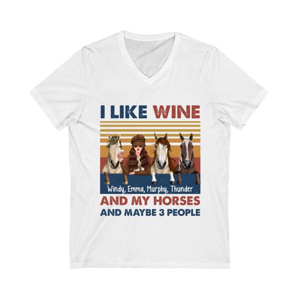 Personalized Shirt, Up To 3 Horses, I Like Wine And My Horse And Maybe 3 People, Gifts For Horse Lovers