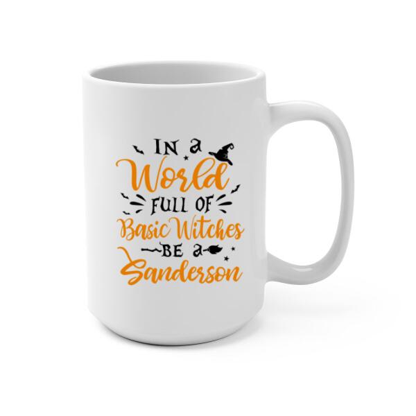 Personalized Mug, Buckle Up Buttercup - Witch Sisters, Gifts For Halloween Friends