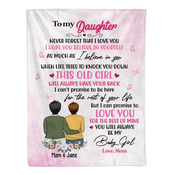 Personalized Blanket, To My Daughter, Never Forget That I Love You, Gift For Daughters