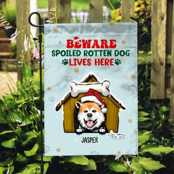 Personalized Garden Flag, Beware Spoiled Rotten Dogs Live Here, Christmas Gift For Dog Lovers