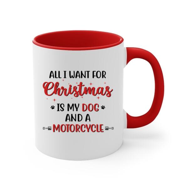 Personalized Mug, All I Want For Christmas Is My Dogs And A Motorcycle, Christmas Gift For Bikers And Dog Lovers