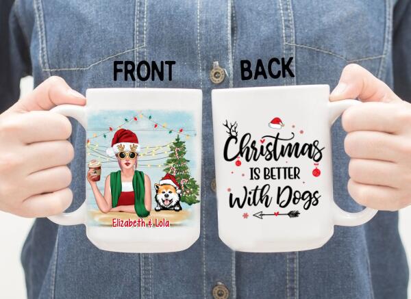 Personalized Mug, Christmas Is Better With Dogs , Christmas Gift For Dog Lovers