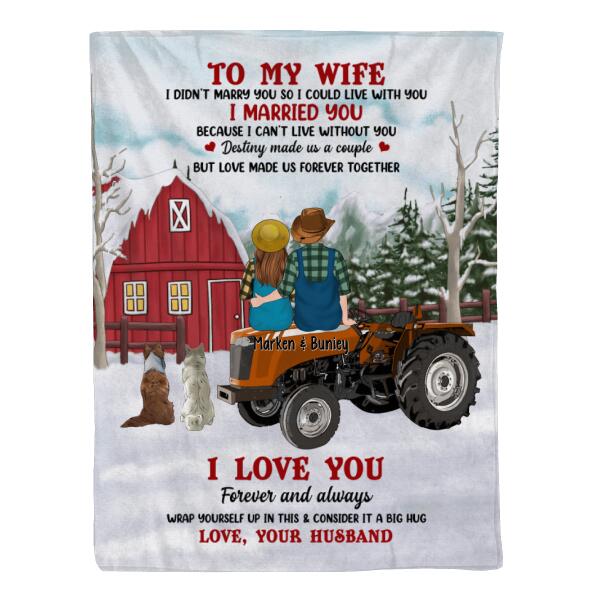 Personalized Blanket, To My Wife - Couple On Tractor With Dogs, Christmas Gift For Farmers And Dog Lovers, Gift For Her