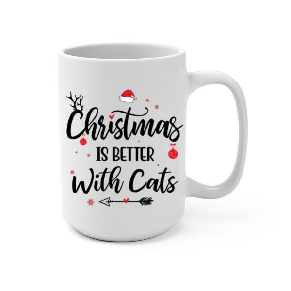 Personalized Mug, Christmas Is Better With Cats, Christmas Gift For Cat Lovers