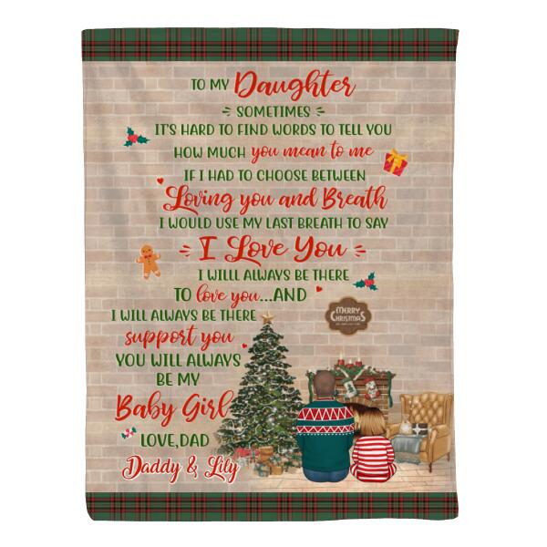 To My Daughter From Dad - Christmas Personalized Gifts Custom Blanket For Daughter