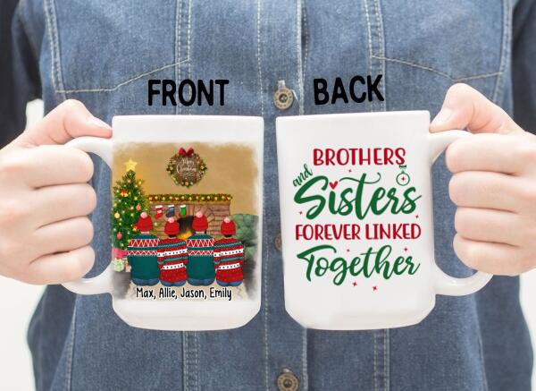 Personalized Mug, Up To 4 People, Brothers And Sisters Forever Linked Together, Christmas Gift For Family