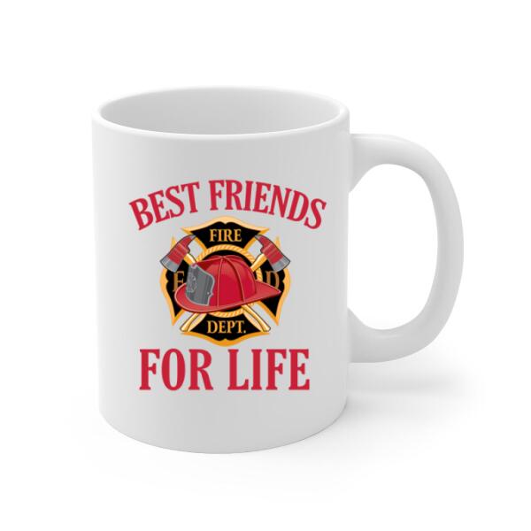 Personalized Mug, Best Friends For Life - Firefighter Couple And Friends, Gift For Firefighters