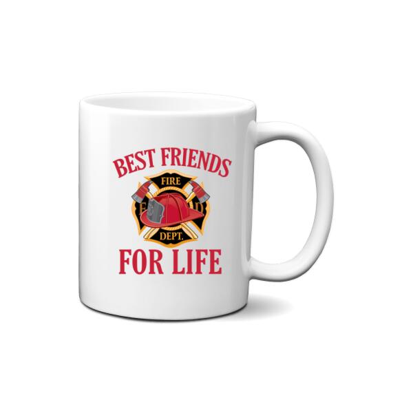 Personalized Mug, Best Friends For Life - Firefighter Couple And Friends, Gift For Firefighters