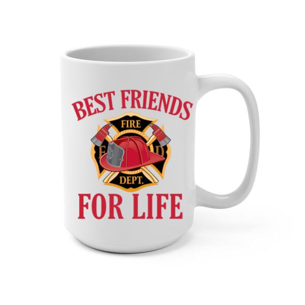 Personalized Mug, Best Friends For Life - Firefighter Couple And Friends, Gift For Firefighters