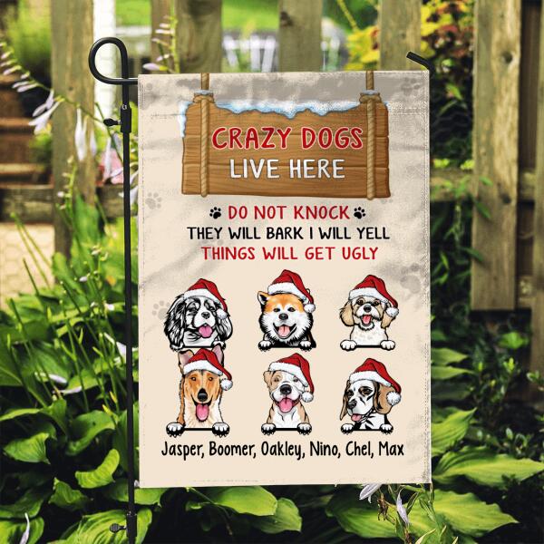 Personalized Garden Flag, Up To 6 Dogs, Crazy Dogs Live Here Do Not Knock, Christmas Gift For Dog Lovers