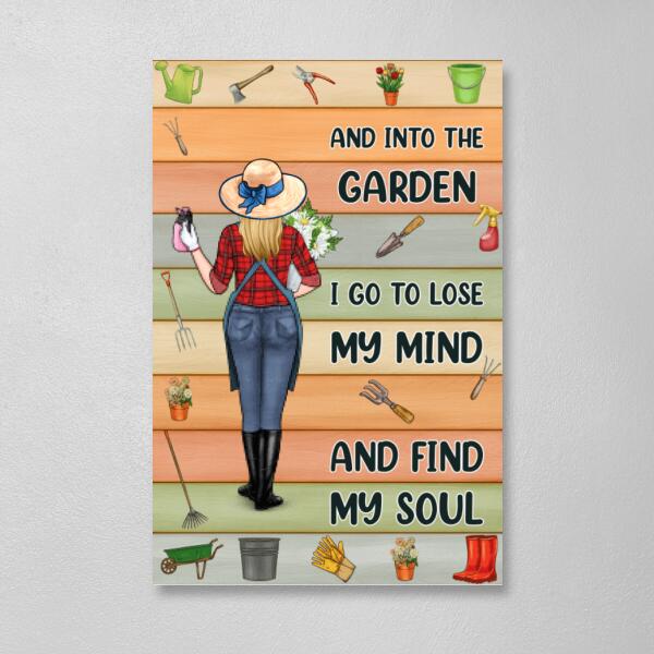 Personalized Canvas, And Into The Garden I Go To Lose My Mind And My Soul, Gift For Gardening Lovers