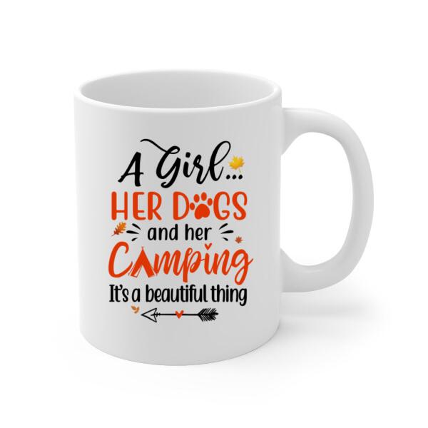 Personalized Mug, A Girl Her Dogs And Her Camping It's A Beautiful Thing - Fall Season Gift, Gift For Campers And Dog Lovers