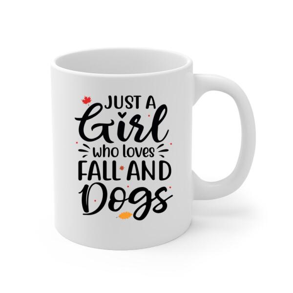 Personalized Mug, Just A Girl Who Loves Fall And Dogs, Fall Gift For Dog Lovers