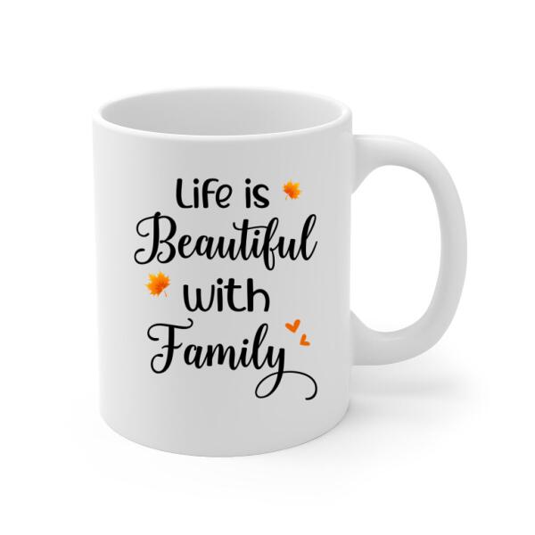 Life Is Beautiful with Family - Personalized Gifts Custom Mug for Grandma