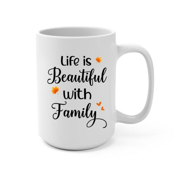 Life Is Beautiful with Family - Personalized Gifts Custom Mug for Grandma