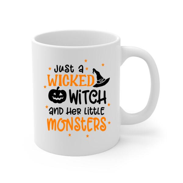 Personalized Mug, Up To 3 Dogs, Just A Wicked Witch And Her Little Monsters, Gift For Dog Lovers