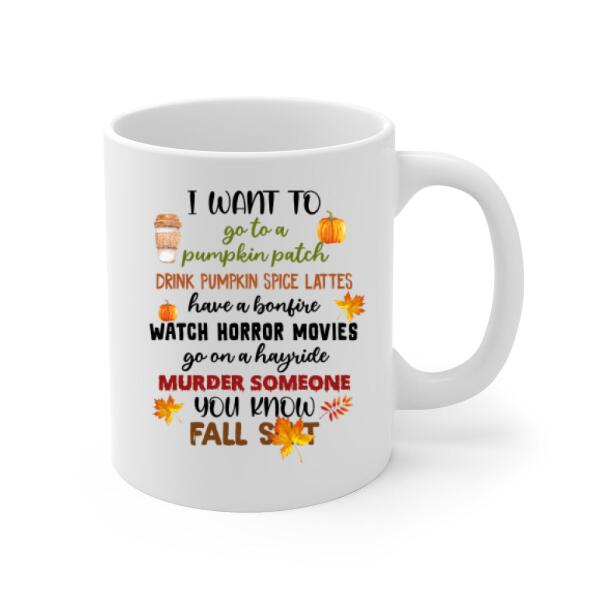 Personalized Mug, Just A Girl Who Loves Fall, I Want To Go To A Pumpkin Patch, Farm Girl With Pets, Gift For Dog Lovers, Cat Lovers