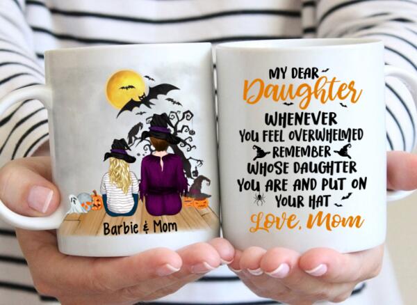 Personalized Mug, To My Daughter Remember Whose Daughter You Are, Halloween Gift For Daughter