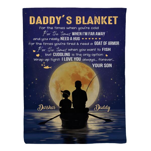 Personalized Blanket, Fishing Daddy's Blanket - I Love You Always And Forever, Gift For Family And Fishing Lovers