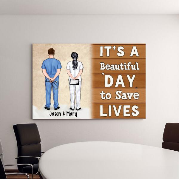 Personalized Canvas, It's A Beautiful Day To Save Life, Doctor Couple, Friends And Colleagues, Gift For Doctors