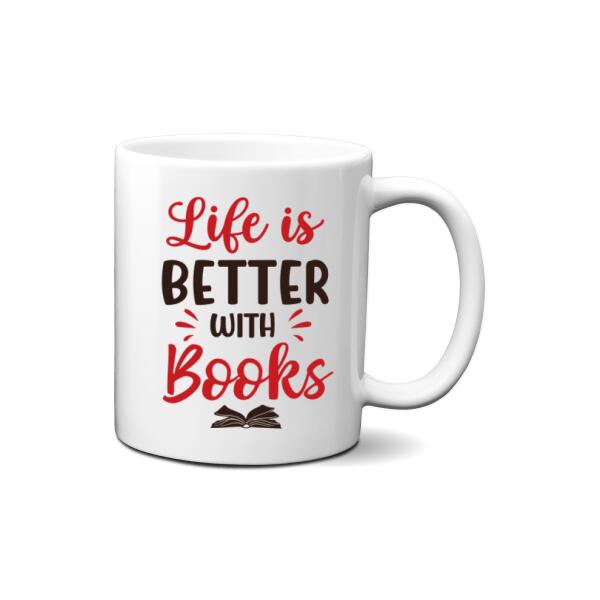 Personalized Mug, Gift For Book Lovers, Girl Reading And Drinking, Life Is Better With Books