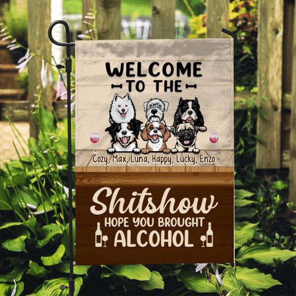 Personalized Garden Flag, Welcome To The Shitshow, Gift For Family, Dog Lovers