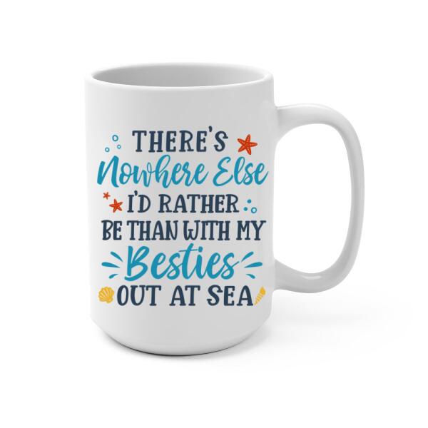 Personalized Mug, Up To 6 Girls, Gift For Friends, Sisters, Mermaid Besties, Mermaid Drinking, There's Nowhere Else I'd Rather Be