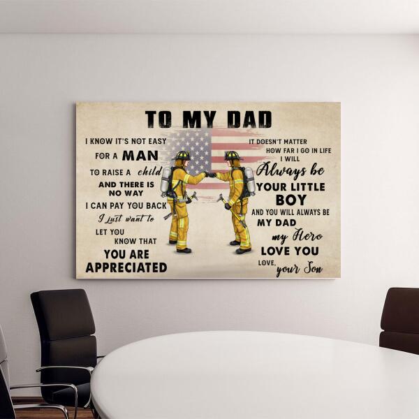 To My Dad - Personalized gifts custom firefighter canvas for dad, firefighter gifts