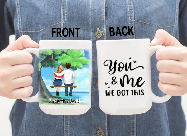 Personalized Mug, Couple And Kid Sitting On Tree Swing, You And Me We Got This, Gift For Family, Couple, Gift For Her, Gift For Him