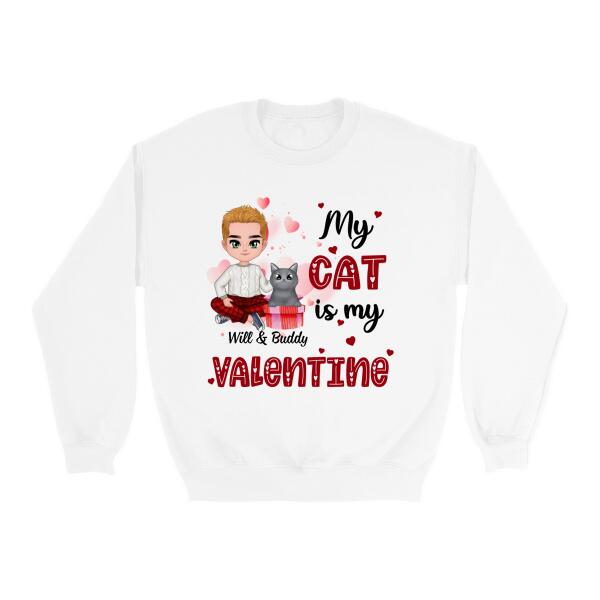 My Cat is My Valentine - Valentine's Day Personalized Gifts Custom Shirt for Cat Mom