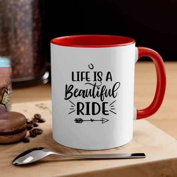 Life Is A Beautiful Ride - Personalized Mug For Couples, For Friends, Horse Lovers