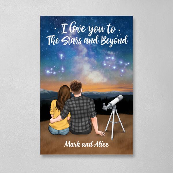 I Love You To The Stars And Beyond - Personalized Canvas For Couples, For Astronomy Lovers