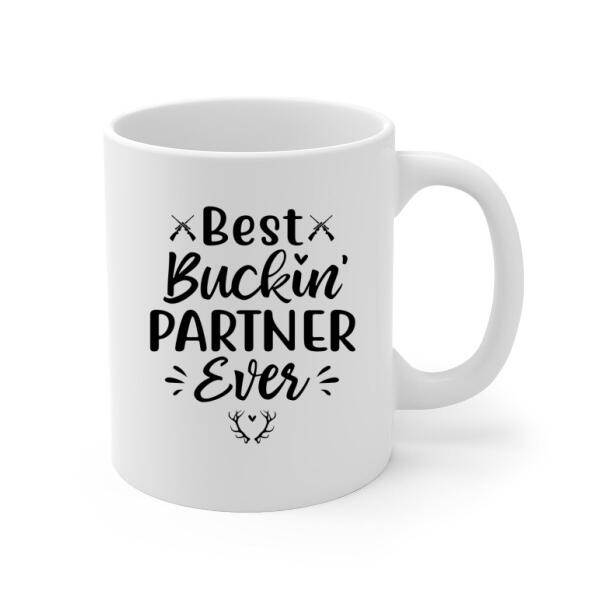 Best Buckin' Partners Ever - Personalized Mug For Couples, For Him, For Her, Hunting