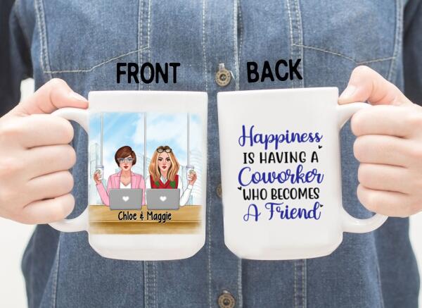 Happiness Is Having A Coworkers Who Becomes a Friends - Personalized Mug, For Coworkers