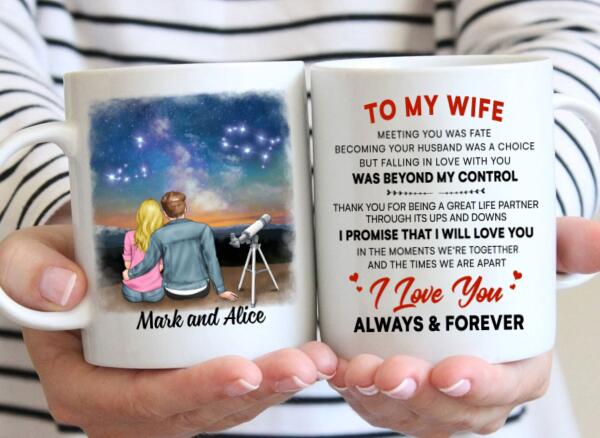 To My Wife I Love You Always And Forever - Personalized Mug For Couples, For Her, Astronomy Lovers