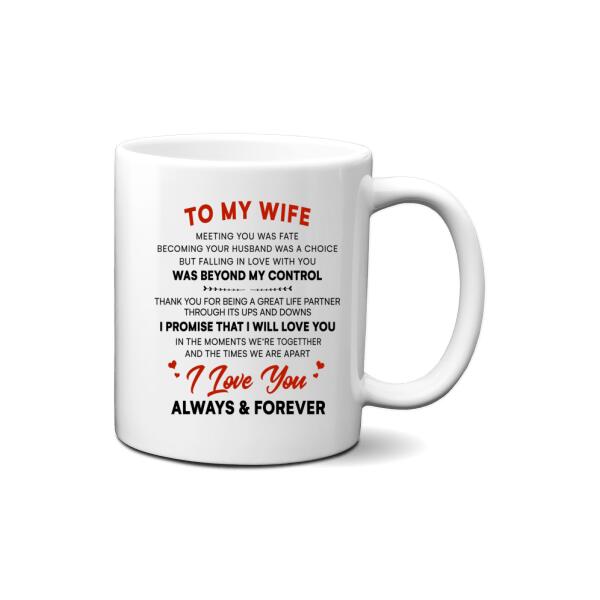 To My Wife I Love You Always And Forever - Personalized Mug For Couples, For Her, Astronomy Lovers