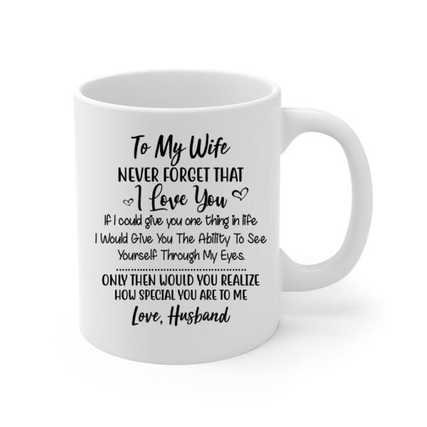 To My Wife How Special You Are To Me - Personalized Mug For Couples, For Her, Hiking