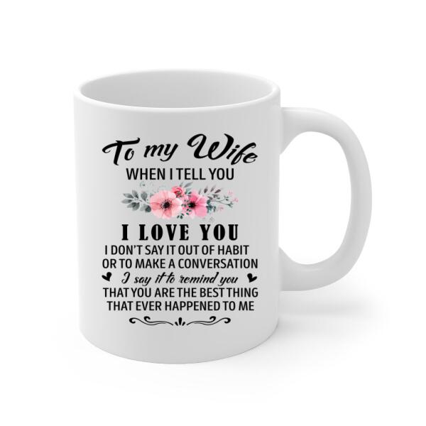 To My Wife You Are The Best Thing - Personalized Mug For Couples, For Her, Anniversary