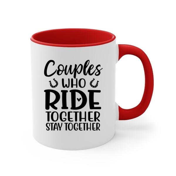 Couples Who Ride Together Stay Together - Personalized Mug For Couples, Horseback Riding, Horse Lovers