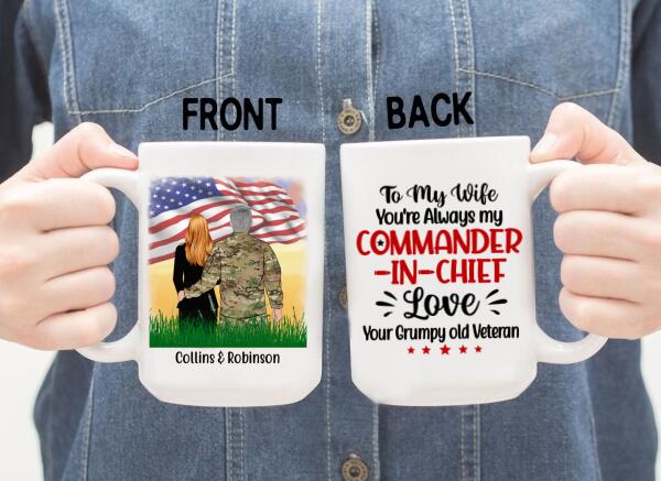 You're Always My Commander-In-Chief - Personalized Mug For Her, Wife, Veteran